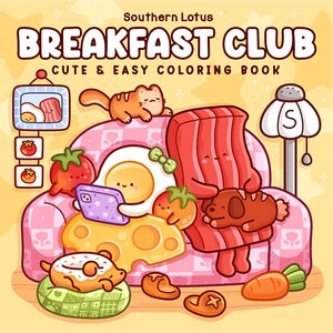 Breakfast Club Coloring Book: Cozy Coloring Pages for Stress Relief