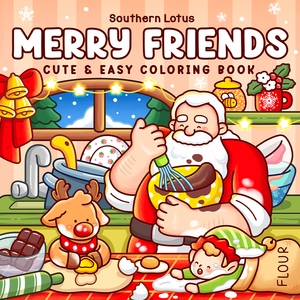 Merry Friends Coloring Book: Cozy and Relaxing Coloring Pages for Christmas Joy