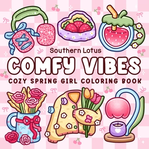 Comfy Vibes Coloring Book: Bold and Easy Spring Scenes for Relaxing Moments