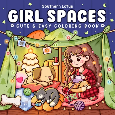 Girl Spaces Cute & Easy Coloring Book - 1